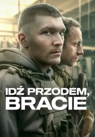 Plakat: Idź przodem, bracie