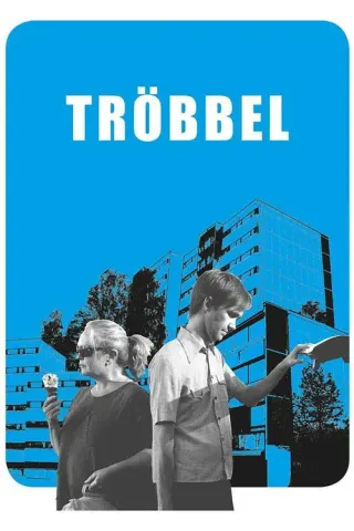 Plakat: Trøbbel