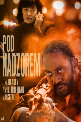 Plakat: Pod nadzorem