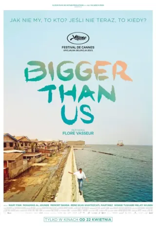 Plakat: Bigger Than Us