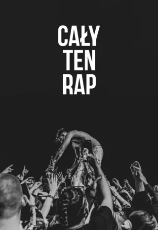 Plakat: Cały ten rap