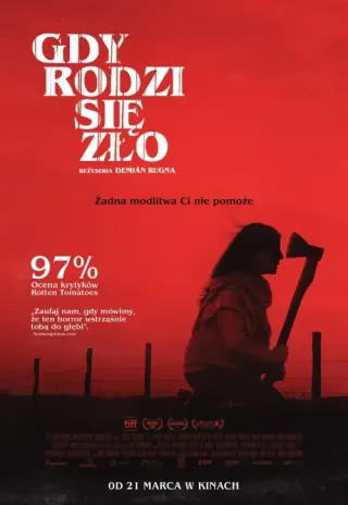 Plakat: Gdy rodzi się zło