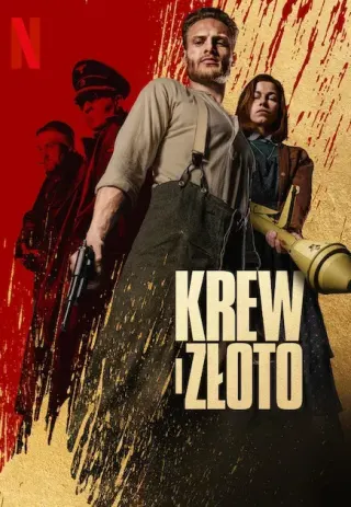 Plakat: Krew i złoto