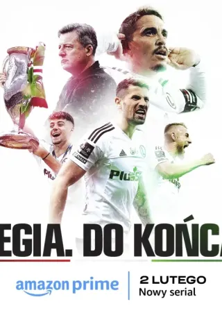 Plakat: Legia. Do końca