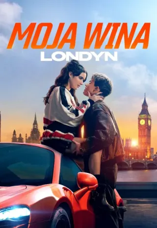 Plakat: Moja wina: Londyn