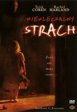 Plakat: Nieuleczalny strach