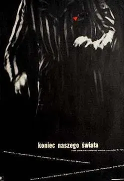 Plakat: Koniec naszego świata