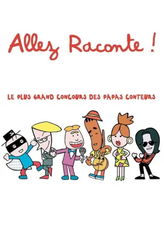 Plakat: Allez raconte!