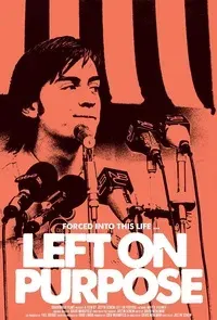 Plakat: Left on Purpose
