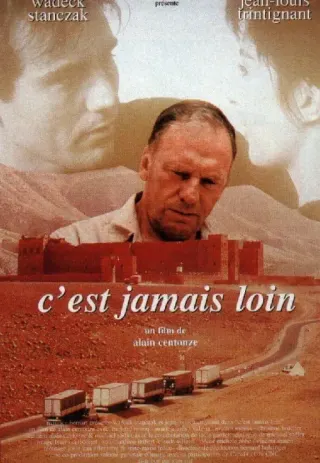 Plakat: C'est jamais loin