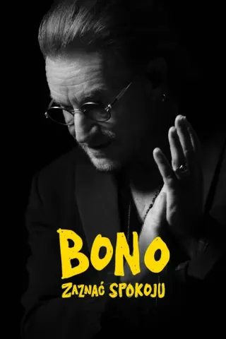 Plakat: Bono: zaznać spokoju