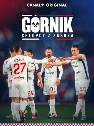 Plakat: Górnik. Chlopcy z Zabrza