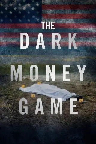 Plakat: The Dark Money Game