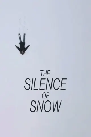 Plakat: The Silence of Snow