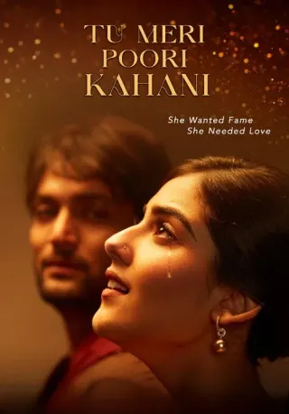 Plakat: Tu Meri Poori Kahani