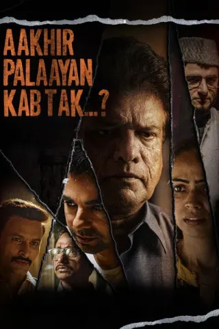 Plakat: Aakhir Palaayan Kab Tak..?