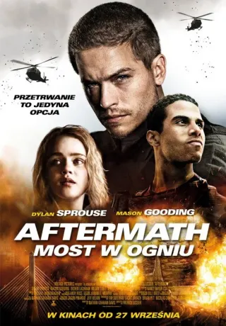 Plakat: Aftermath. Most w ogniu
