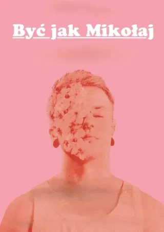 Plakat: Byc jak Mikolaj