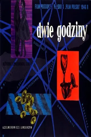 Plakat: Dwie godziny