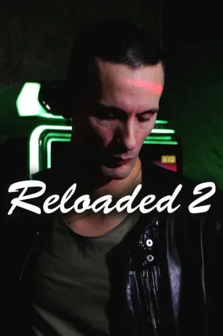 Plakat: Reloaded 2
