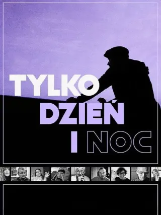 Plakat: Tylko dzień i noc