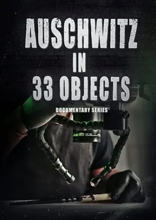 Plakat: Auschwitz in 33 Objects