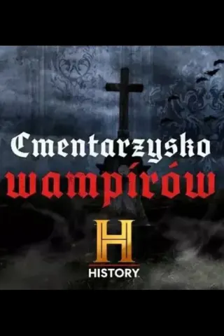 Plakat: Cmentarzysko wampirów