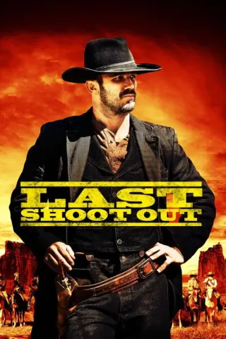 Plakat: Last Shoot Out