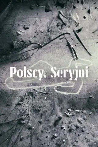 Plakat: Polscy. Seryjni