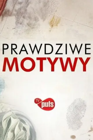 Plakat: Prawdziwe motywy