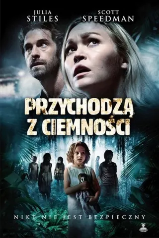 Plakat: Przychodzą z ciemności