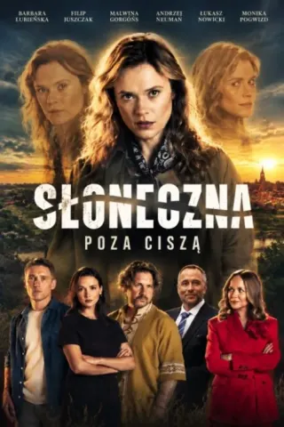Plakat: Słoneczna. Poza ciszą