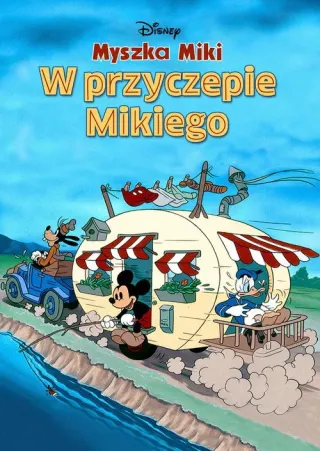 Plakat: W przyczepie Mikiego