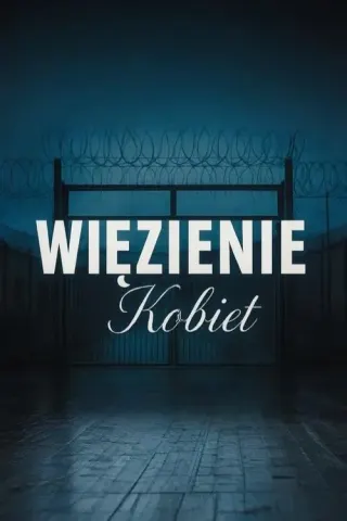 Plakat: Więzienie kobiet